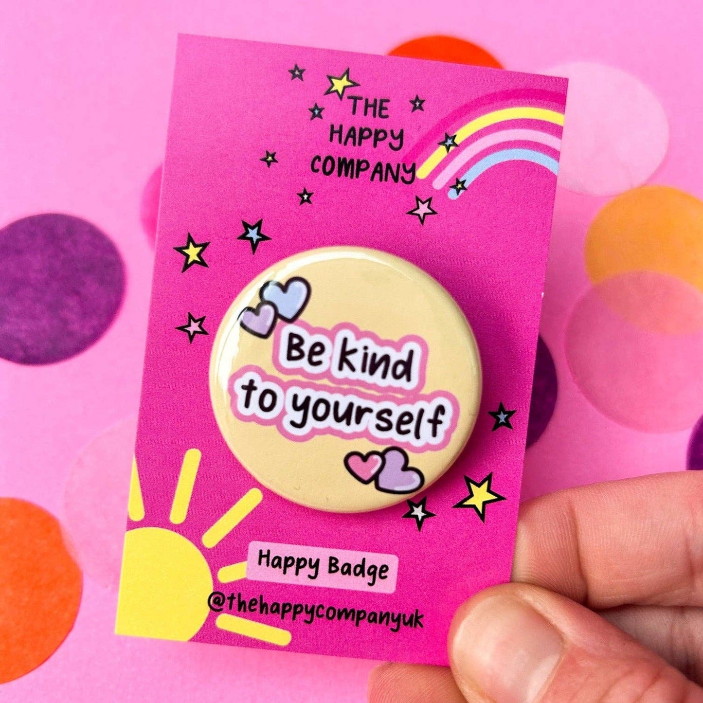 Be Kind To Yourself Badge The Happy Company