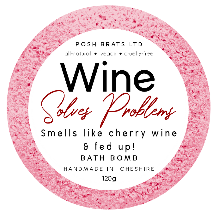 Wine Solves Problems Bath Bomb VEGAN Posh Brats Wholesale