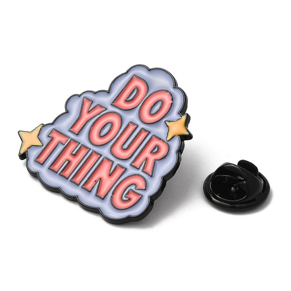 Do Your Thing - Wish Pins - Enamel Pin Badge (EWP014) WishStrings
