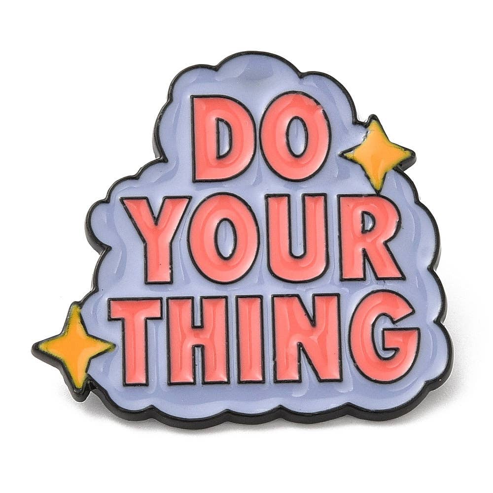 Do Your Thing - Wish Pins - Enamel Pin Badge (EWP014) WishStrings