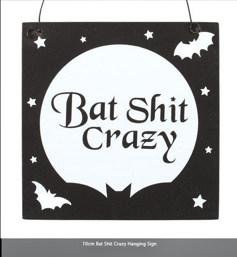 10cm Bat Shit Crazy Hanging Sign H10cm x W10cm x D0.8cm Etsy