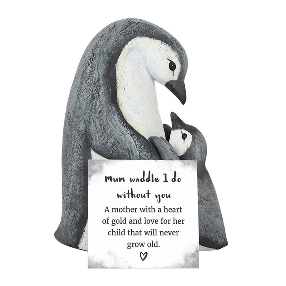 Mum Waddle I Do Without You Penguin Ornament N/A