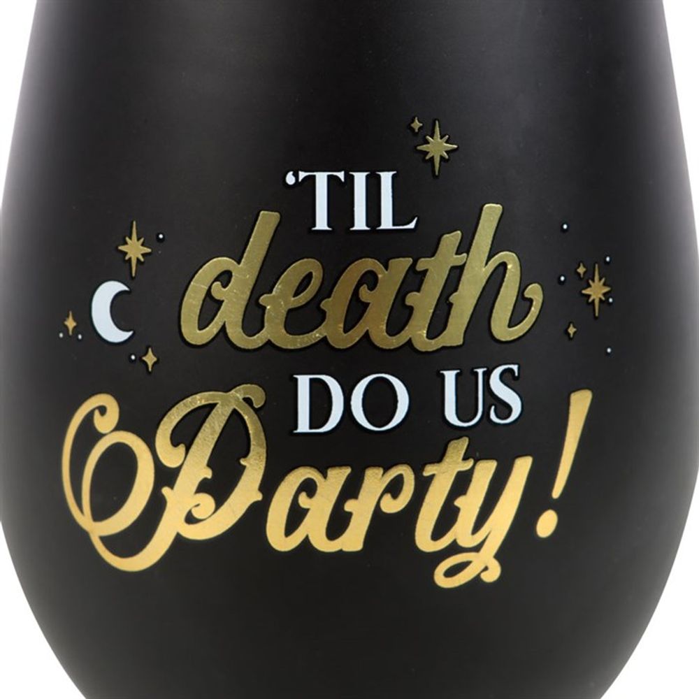 Til Death Do Us Party Stemless Wine Glass N/A