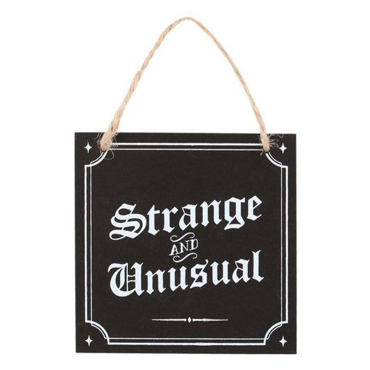Strange and Unusual Hanging Sign N/A