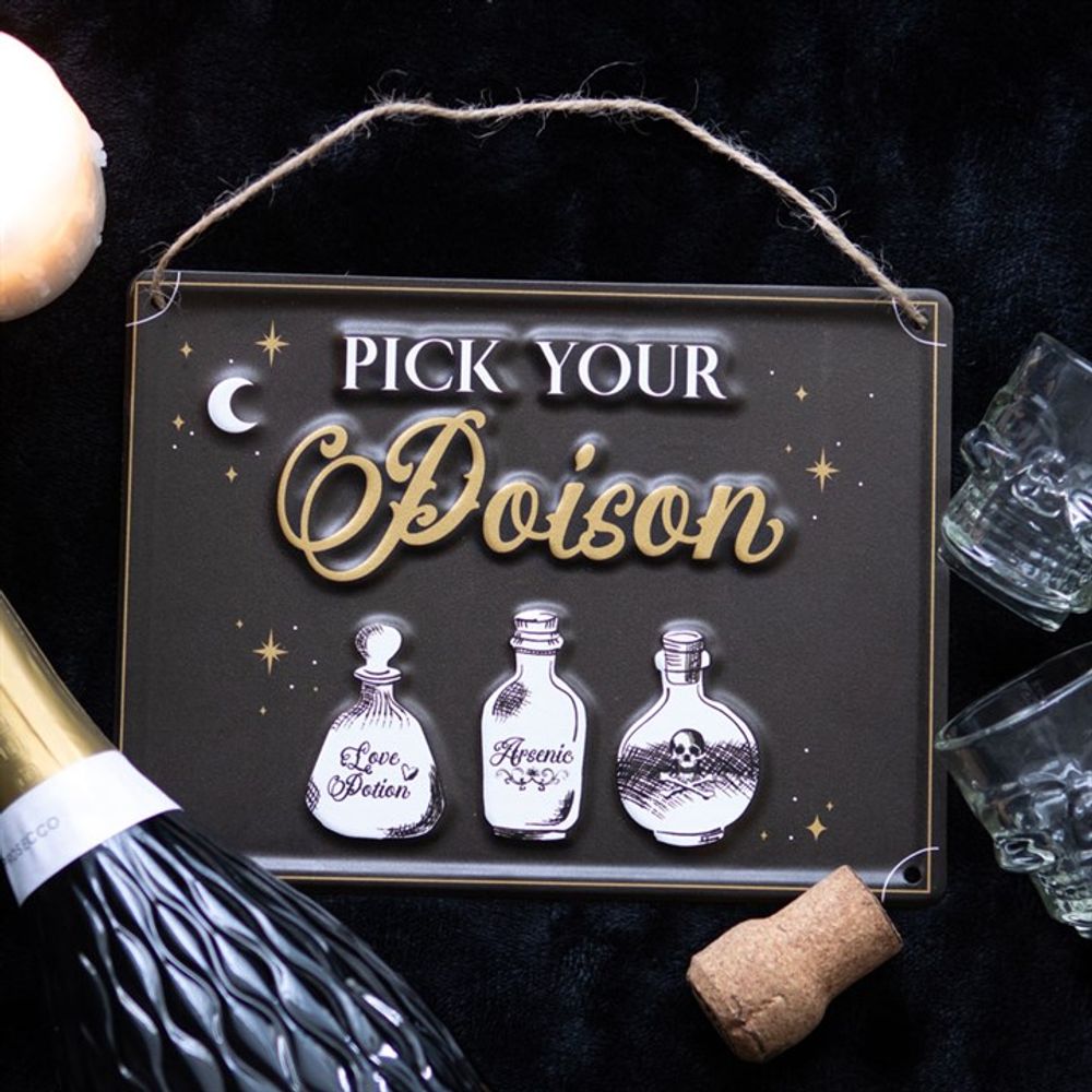 Pick Your Poison Hanging Metal Sign N/A