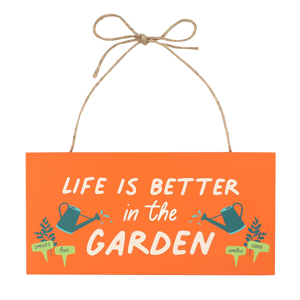 In the Garden Life is Better Hanging Sign Wonkey Donkey Bazaar