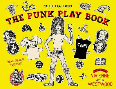 Punk Play Book: Starring Vivienne Westwood by Matteo Guarnaccia (English) Paperb Wonkey Donkey Bazaar