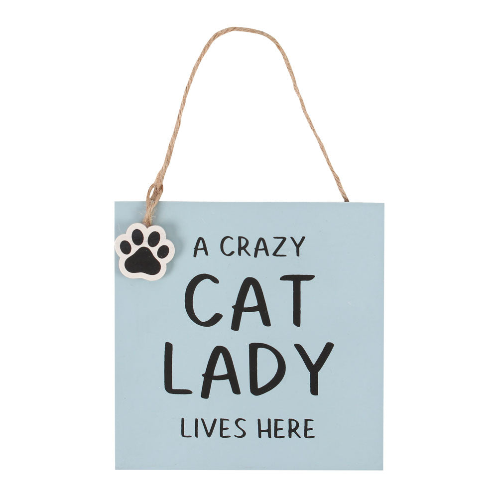 A Crazy Cat Lady Lives Here Hanging Sign Wonkey Donkey Bazaar
