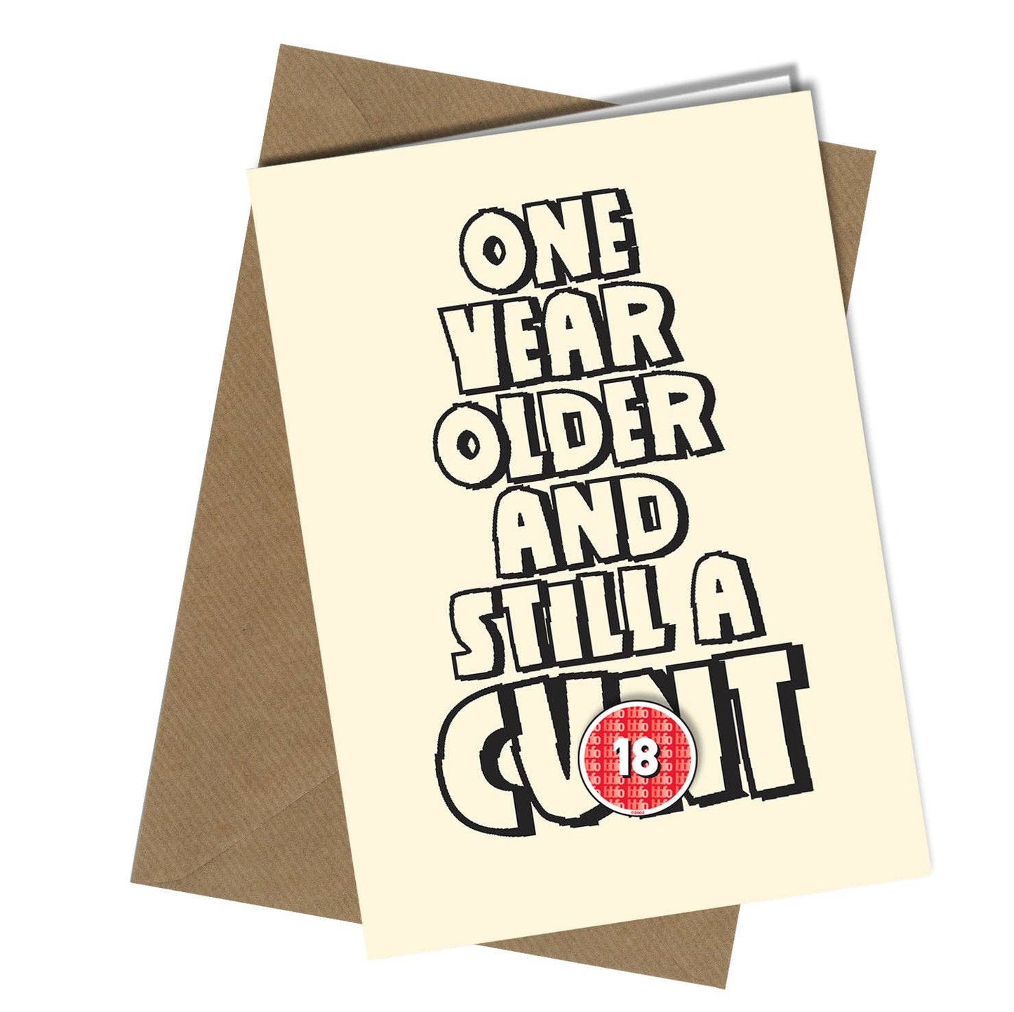 #57 One Year Older Close to the Bone Greeting Cards and Gifts