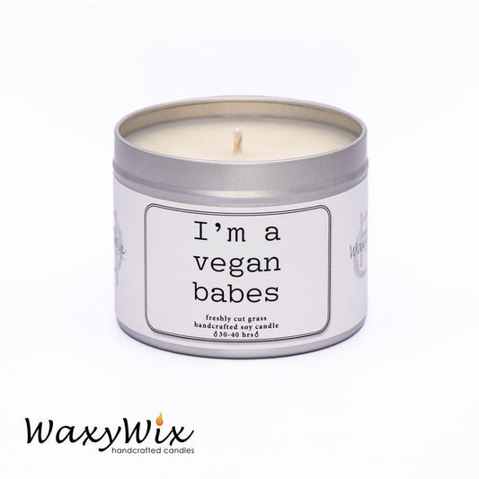 I'm a Vegan babes - candle for Vegans - handmade vegan soy wax candle - 225 ml WaxyWix UK